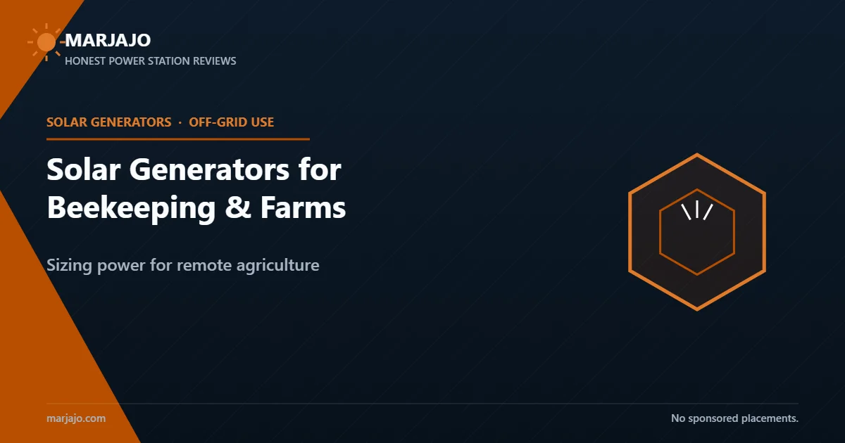 Solar generators for beekeeping and off-grid agriculture 2026 — Marjajo